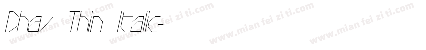 Chaz Thin Italic字体转换